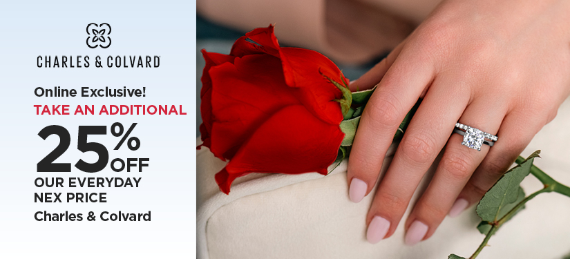 Take An Additional 25% Off Our Everyday NEX Price Online Exclusive! Charles & Colvard