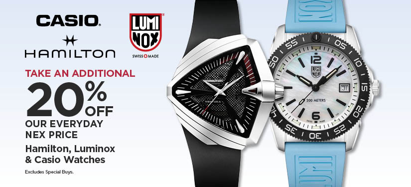 Take An Additional 20% Off Our Everyday NEX Price Hamilton, Luminox & Casio Watches* Excludes Special Buys.