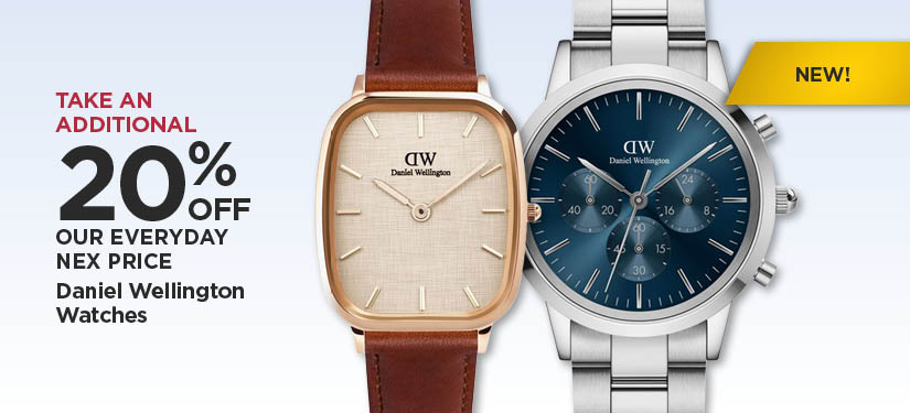 New! 20% Off Our Everyday NEX Price Daniel Wellington Watches