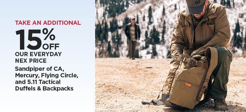 Take An Additional 15% Off Our Everyday NEX Price Sandpiper of CA, Mercury, Flying Circle, and 5.11 Tactical Duffels & Backpacks