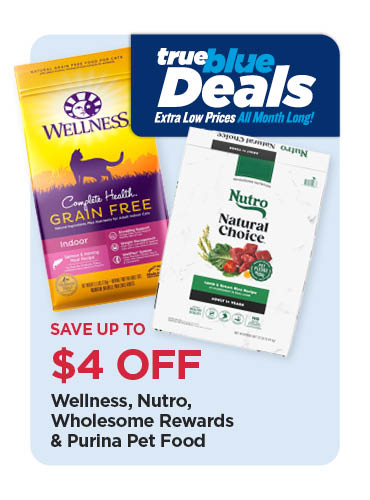 Save Up To $4 Off Our Everyday NEX Price Wellness, Nutro, Wholesome Rewards & Purina Pet Food