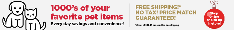 1000's of your Favorite Pet items