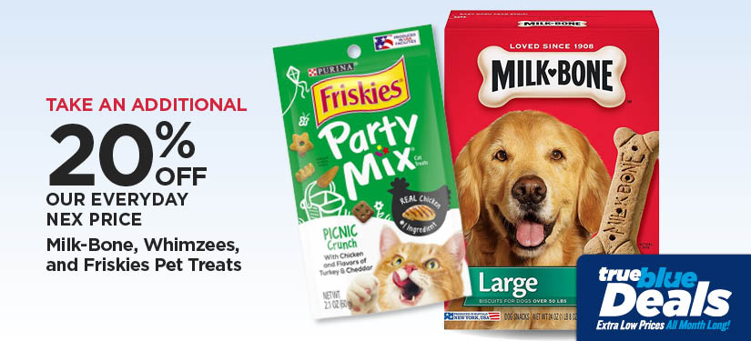 Take An Additional 25% Off Our Everyday NEX Price Milk-Bone, Whimzees & Friskies Pet Treats