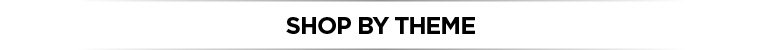 Shop by Theme