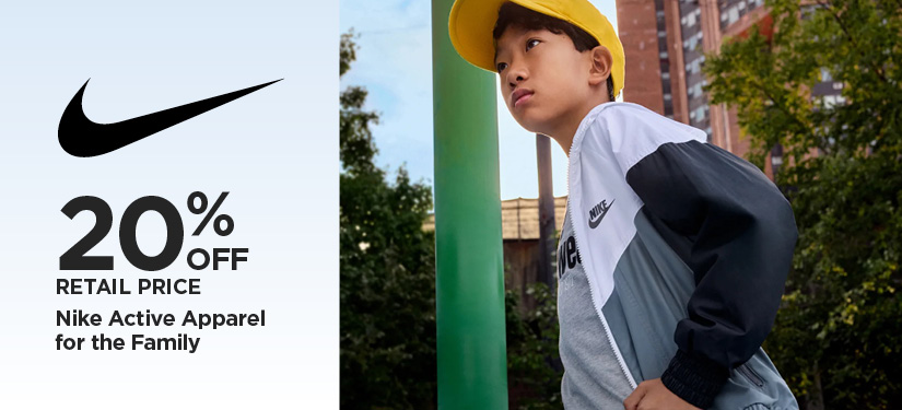 20% Off Retail Price Nike Active Apparel for the Family