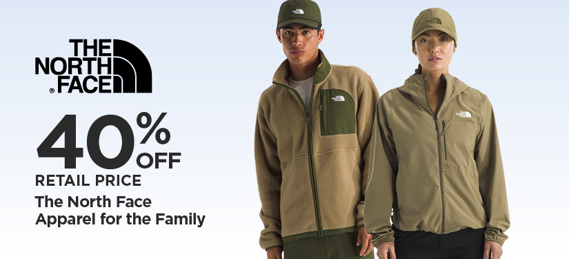 40% Off Retail Price The North Face Apparel for the Family