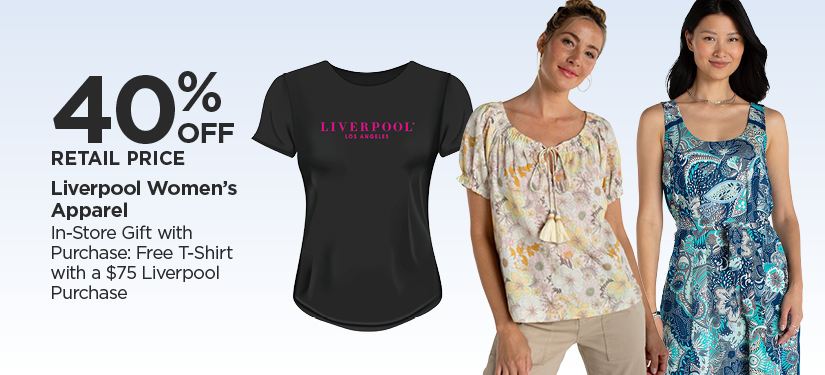 40% Off Retail Price Liverpool Women's Apparel