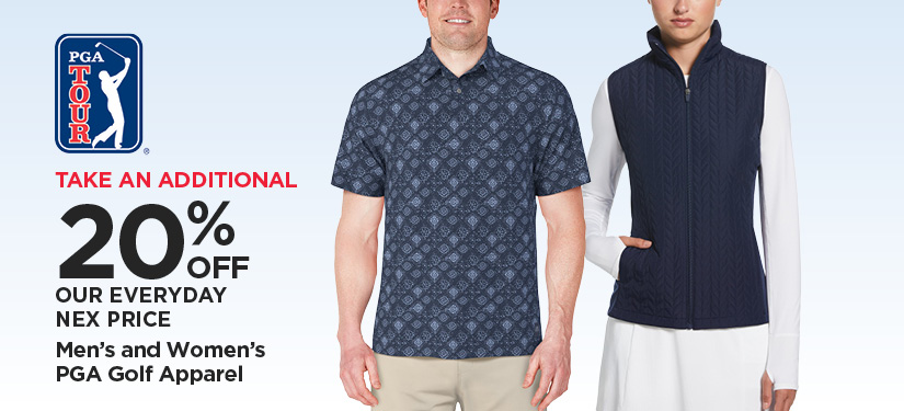 Take An Additional 20% Off Our Everyday NEX Price Men's and Women's PGA Golf Apparel