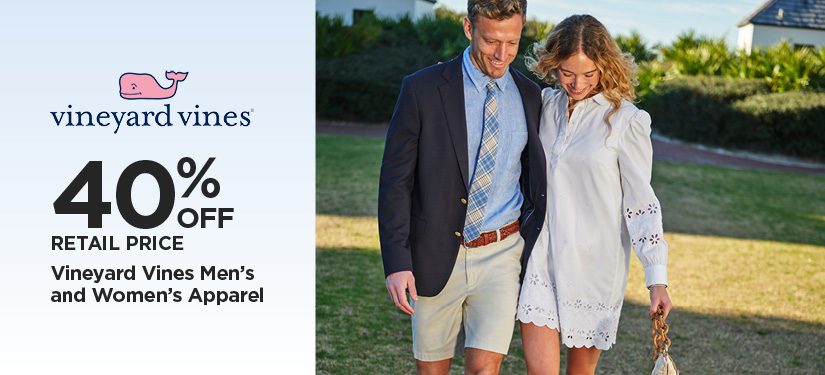 40% Off Retail Price Vineyard Vines Men's and Women's Apparel