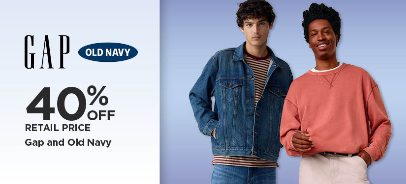 40% Off Retail Price Gap and Old Navy