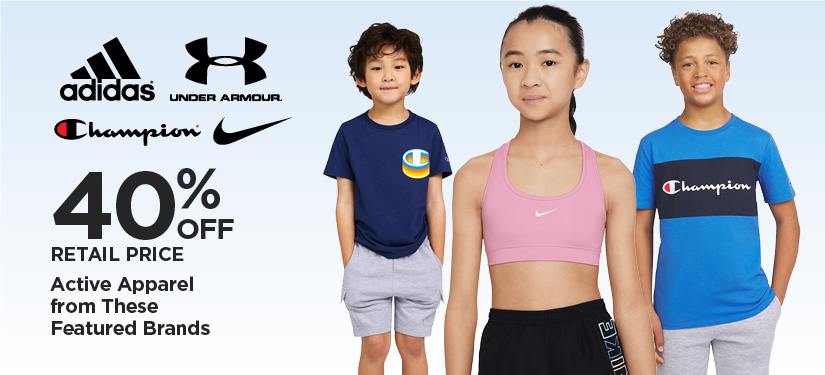 40% Off Retail Price Nike, adidas, Under Armour, and Champion Active Apparel for the Family