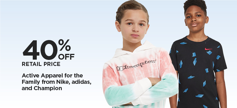 40% Off Retail Price Active Apparel for the Family from Nike, adidas, and Champion
