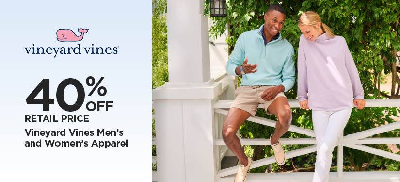 40% Off Retail Price Vineyard Vines Men's and Women's Apparel