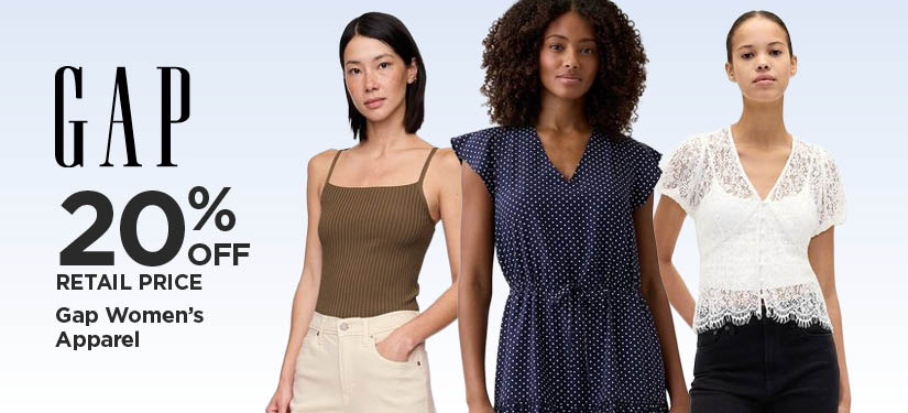 25% Off Retail Price Gap Women's Apparel