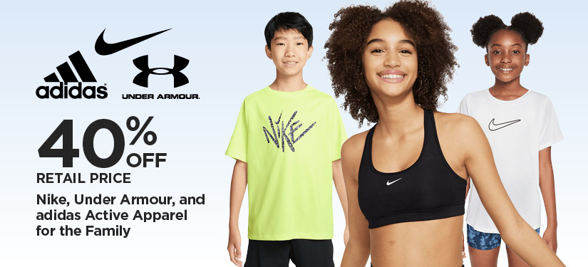 40% Off Retail Price Nike, Under Armour, and adidas Active Apparel for the Family