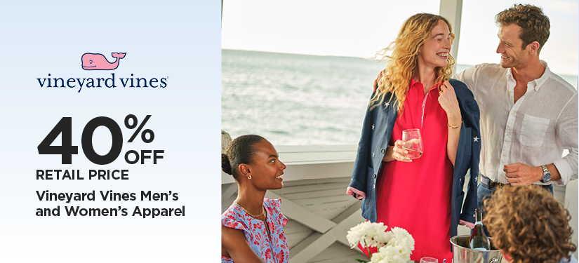 40% Off Retail Price Vineyard Vines Men's and Women's Apparel