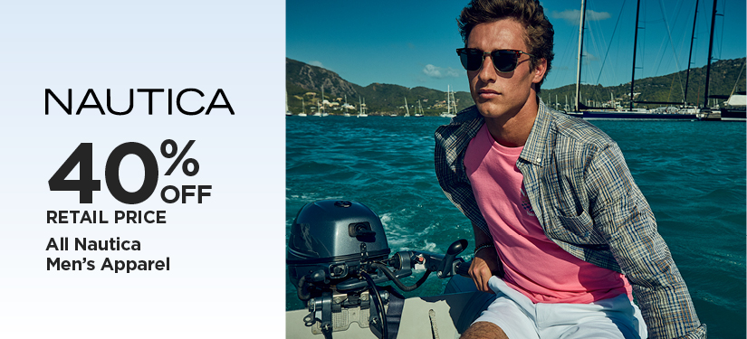 40% Off Retail Price Nautica Men's Apparel