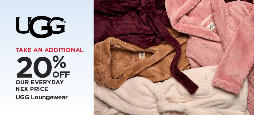 Take An Additional 20% Off Our Everyday NEX Price UGG Loungewear
