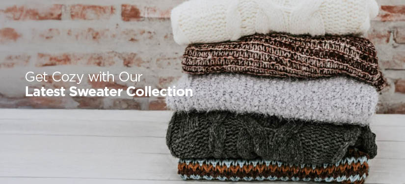 Get Cozy with Our Latest Sweater Collection