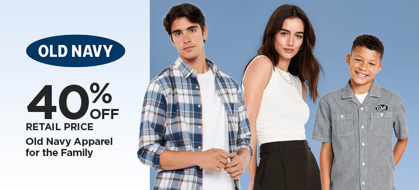 40% Off Retail Price Old Navy Apparel for the Family