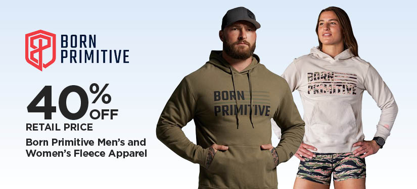 40% Off Retail Price Born Primitive Men's and Women's Fleece Apparel