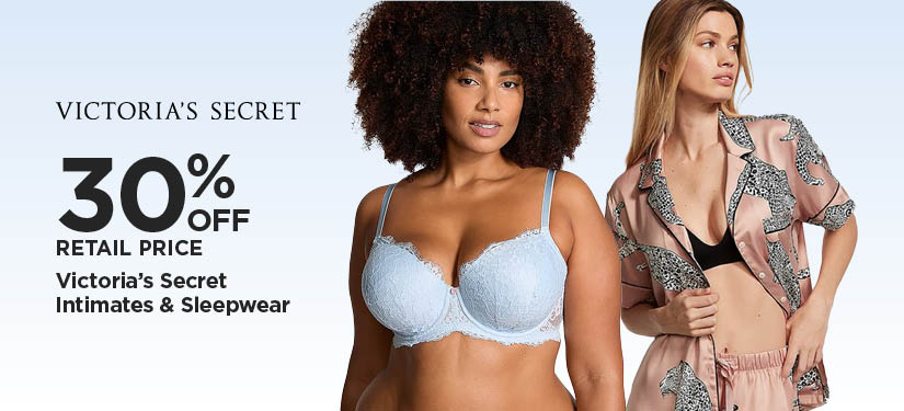 30% Off Retail Price Victoria's Secret Intimates & Sleepwear