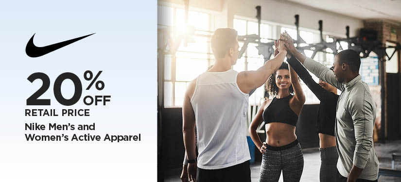 20% Off Retail Price Nike Men's and Women's Active Apparel