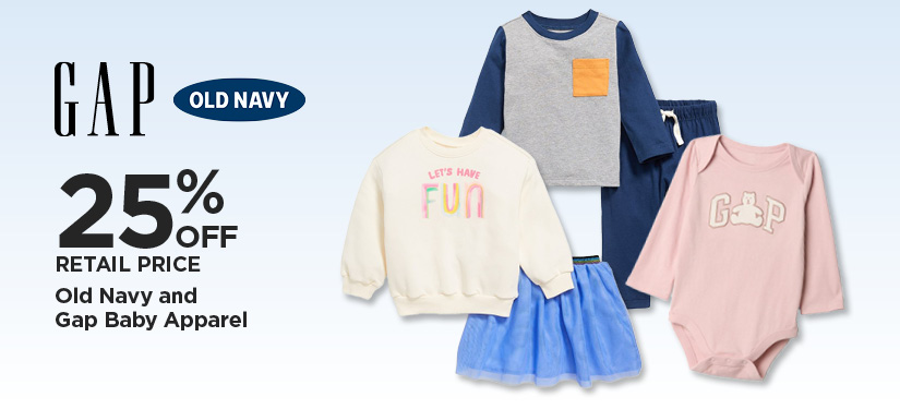 25% Off Retail Price Old Navy and Gap Baby Apparel