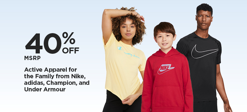 40% Off Retail Price Nike, adidas, Champion, and Under Armour Active Apparel for the Family
