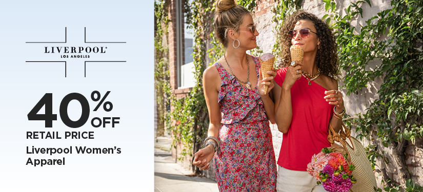 40% Off Retail Price Liverpool Women's Apparel