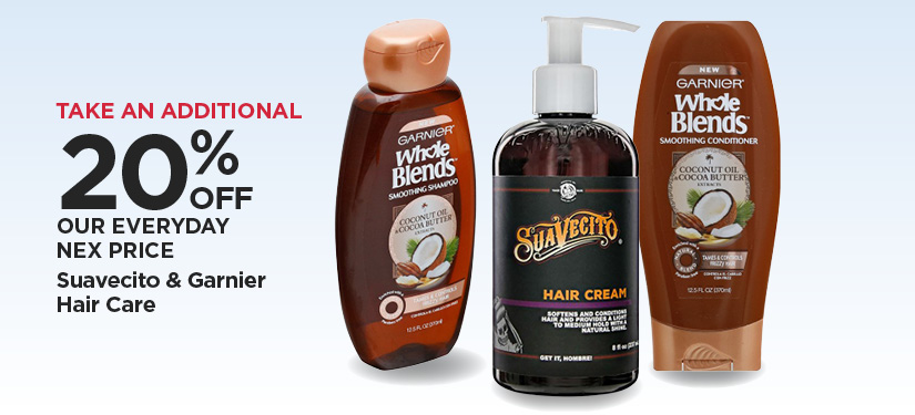 Take An Additional 20% Off Our Everyday NEX Price Suavecito & Garnier Hair Care