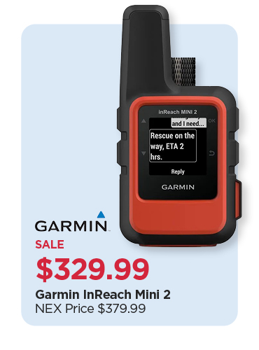 Sale $329.99 Garmin InReach Mini 2 NEX Price $379.99