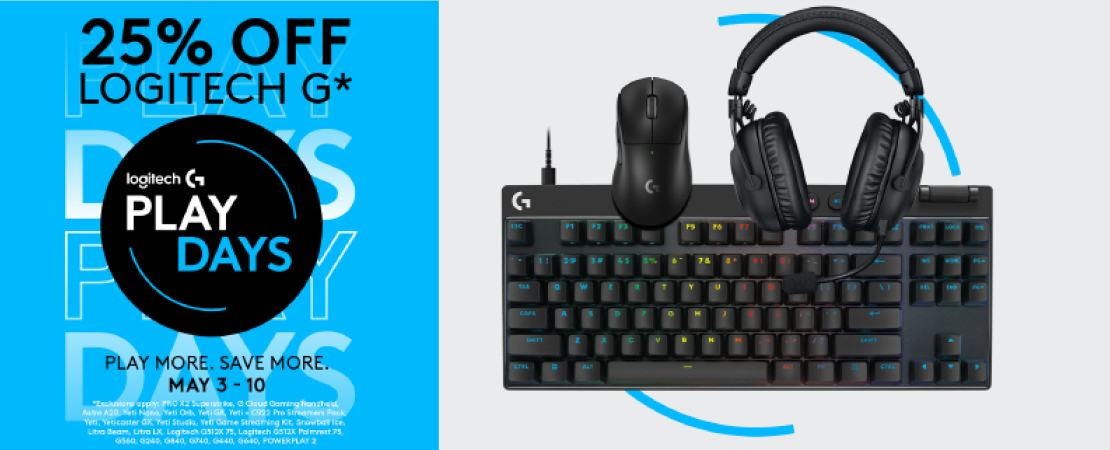 25% Logitech G *Exclusions Apply