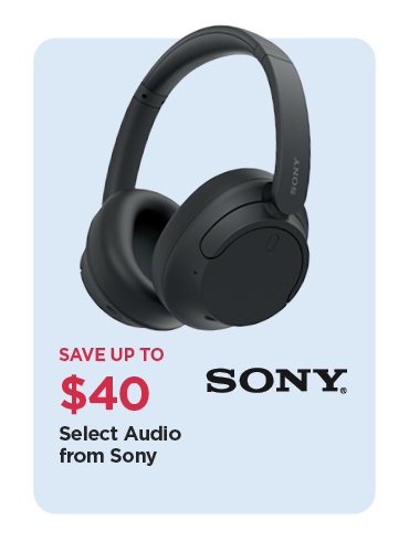 Save Up To $40 Select Audio from Sony