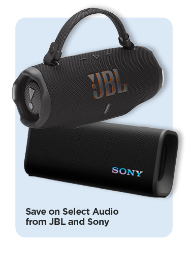Save on Audio from JBL and Sony