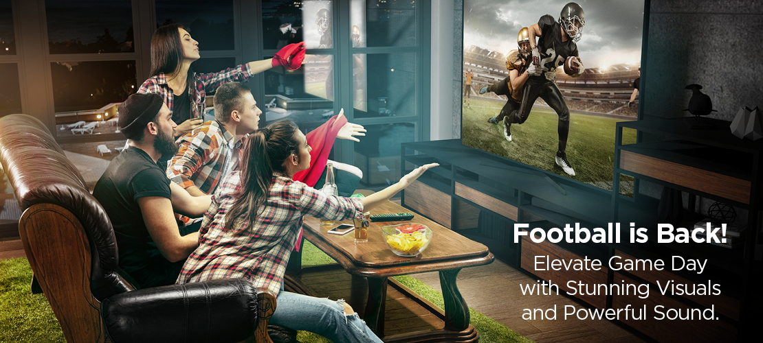 Football is Back! Elevate Game Day with Stunning Visuals and Powerful Sound