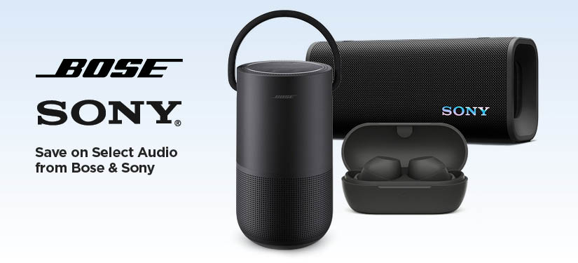 Save on Select Audio from Bose & Sony