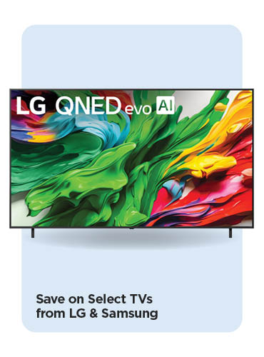 Save on Select TVs from LG & Samsung