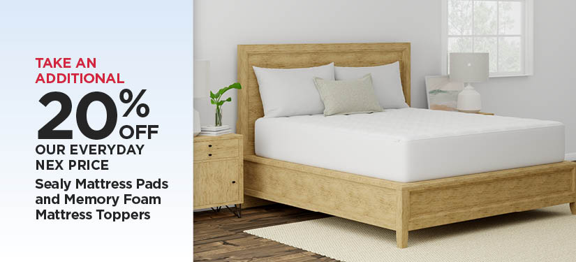 Take An Additional 20% Off Our Everyday NEX Price Sealy Mattress Pads and Memory Foam Mattress Toppers