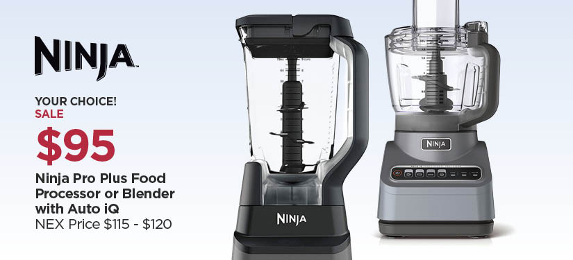 $94.99 Your Choice Ninja Pro Plus Food Processor or Blender with Auto iQ, Reg $115-$120