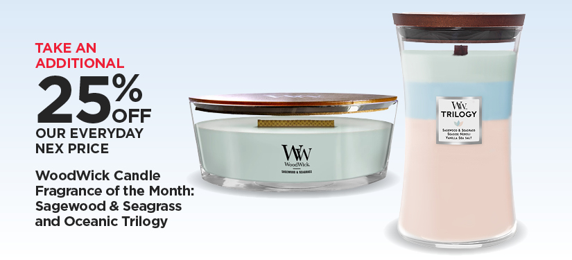 Take An Additional 25% Off Our Everyday NEX Price WoodWick Candle Fragrance of the Month