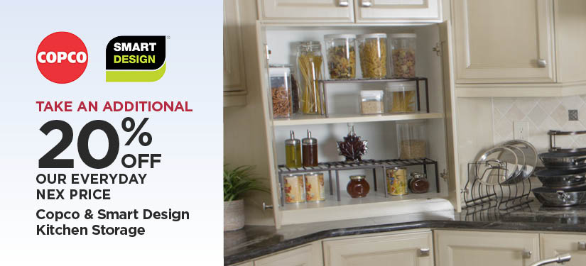 Take An Additional 20% Off Our Everyday NEX Price Copco & Smart Design Kitchen Storage