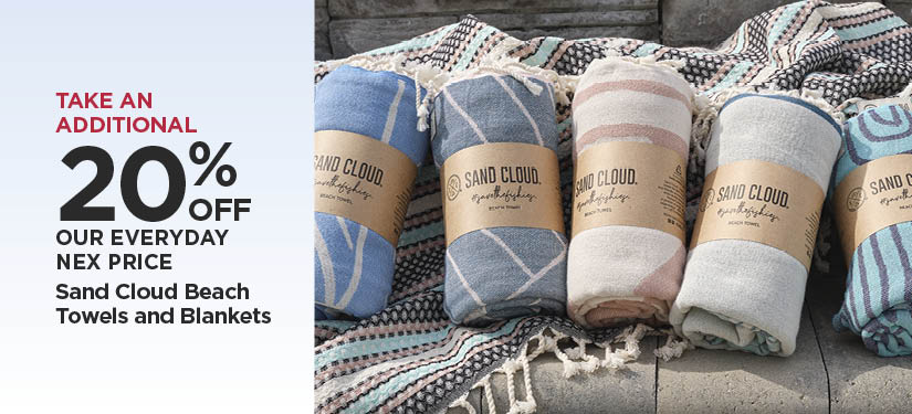 Take An Additional 20% Off Our Everyday NEX Price Sand Cloud Beach Towels and Blankets
