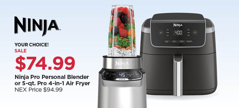 $74.99 Ninja Pro Personal Blender or 5-qt. Pro 4-in-1 Air Fryer, Reg 94.99