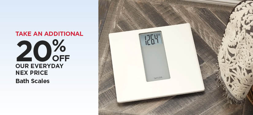 Take An Additional 20% Off Our Everyday NEX Price Bath Scales
