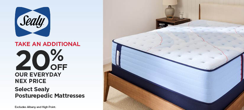 Take An Additional 25% Off Our Everyday NEX Price Select Sealy Posturepedic Mattresses (Excludes Albany and High Point.)