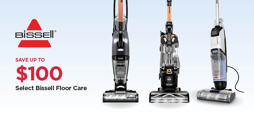 Save Up To $100 Select Bissell Floor Care