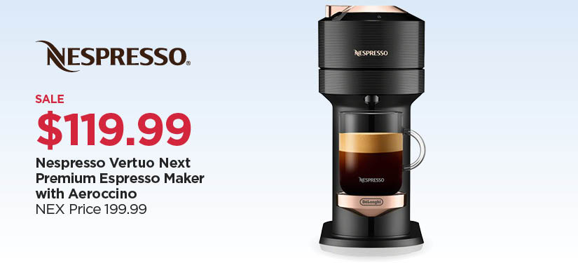 $119.99 Nespresso Vertuo Next Premium Espresso Maker with Aeroccino, Reg $199.99