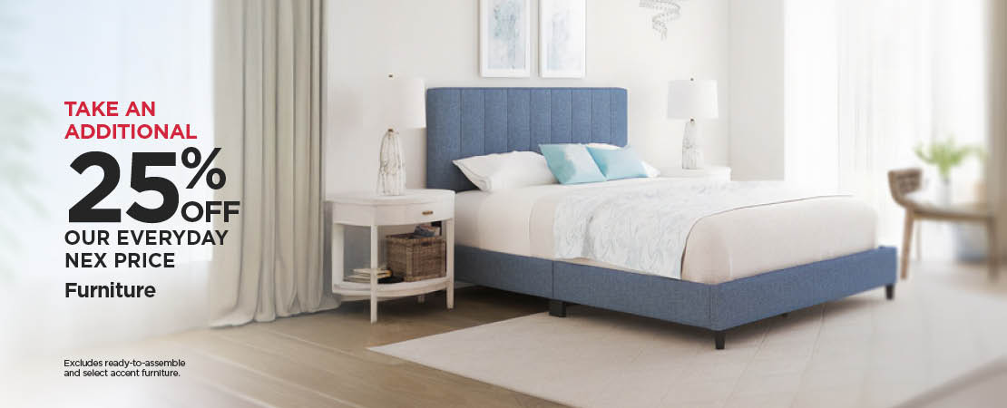Take An Additional 25% Off Our Everyday NEX Price Furniture