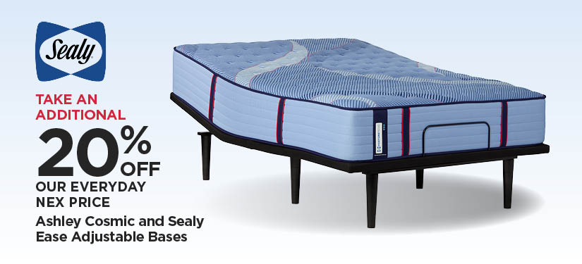 Take An Additional 20% Off Our Everyday NEX Price Ashley Cosmic and Sealy Ease Adjustable Bases